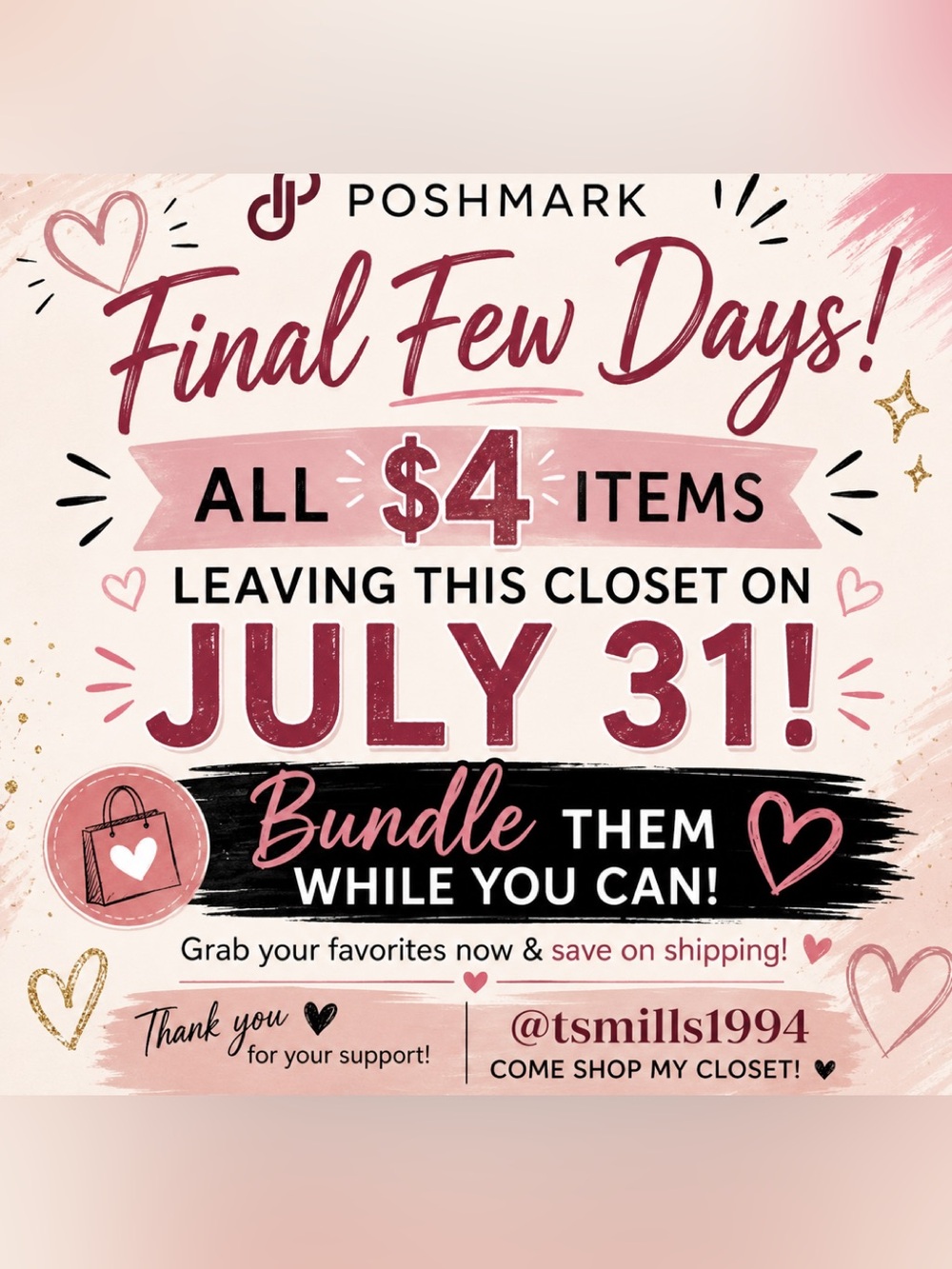 Final days ! All $4 items leaving my closet July 31!